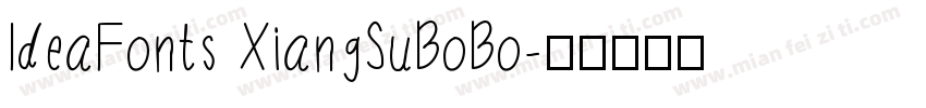 IdeaFonts XiangSuBoBo字体转换